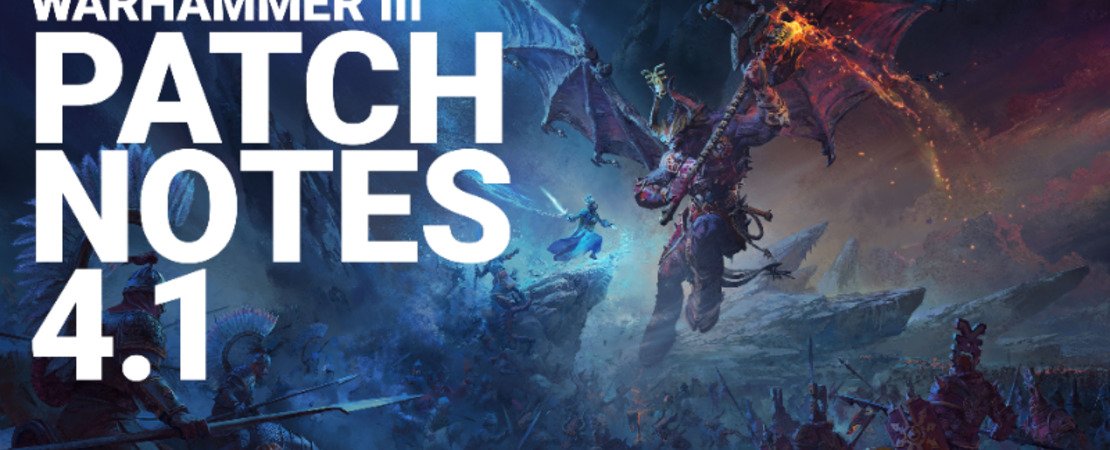 Total War: Warhammer 3 - Alles wat je moet weten over Patch 4.1