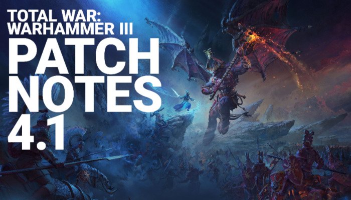 Total War: Warhammer 3: Alles wat je moet weten over Patch 4.1