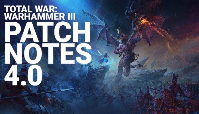Total War: Warhammer 3 Update 4.0