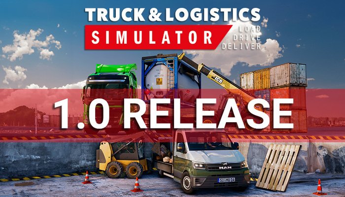 Truck & Logistics Simulator: Vol gas in versie 1.0