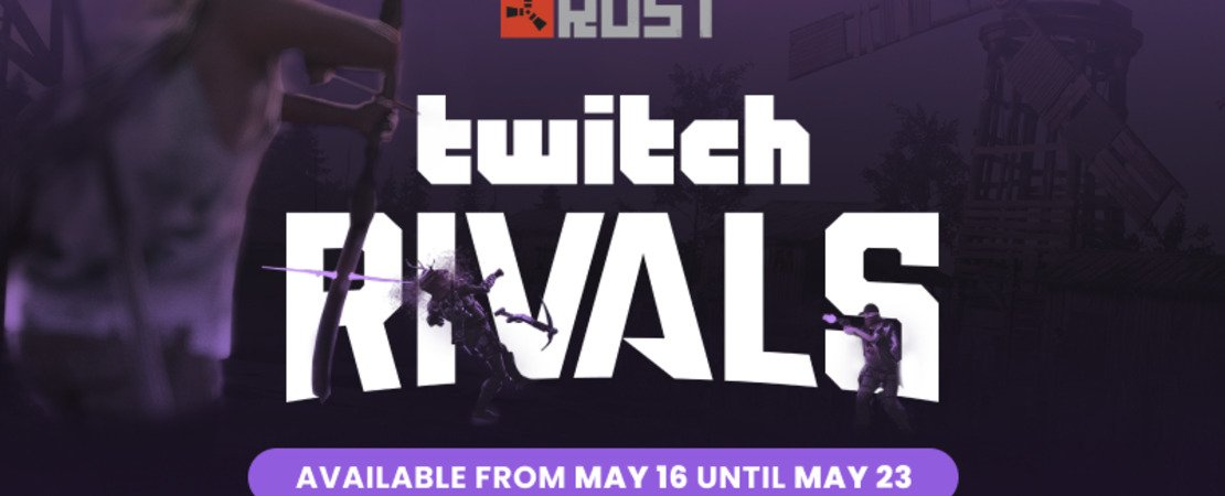 Twitch Rivals Rust III - Het ultieme survival-evenement