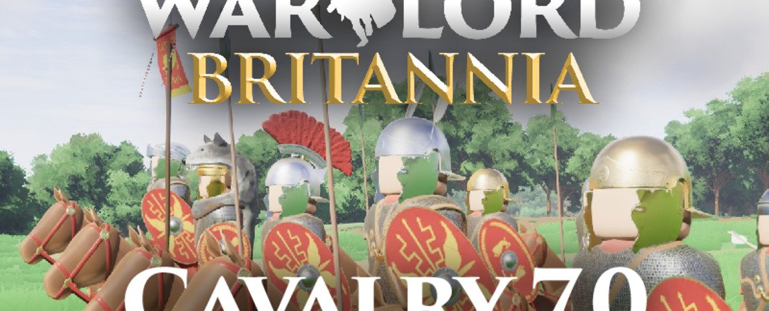Warlord: Britannia - Charging into Battle at Full Speed - The Power of Cavalry and an Overview of New Legions