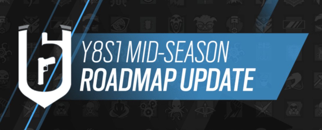 Y8S1 Mid-Season Roadmap Update for Rainbow Six Siege - A comprehensive overview of all updates and new features